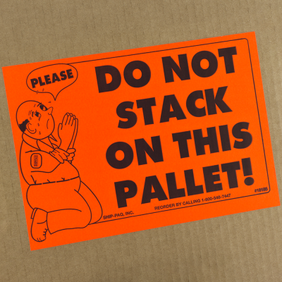 Do Not Double Stack/Break Pallet Labels - Butt Cut
 - 18185 - 7x10 Please Do Not Stack On This Pallet.png